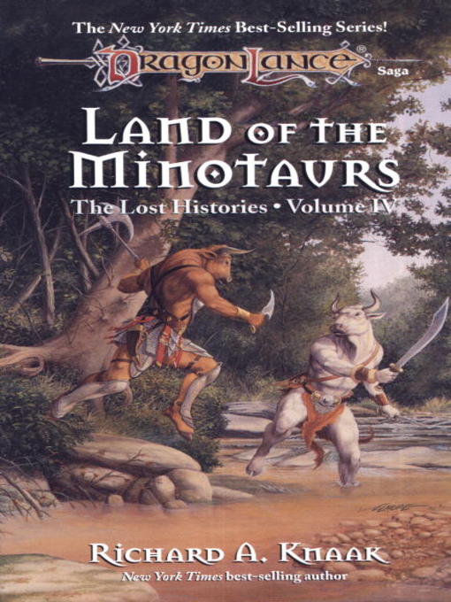 Title details for Land of the Minotaurs by Richard A. Knaak - Available